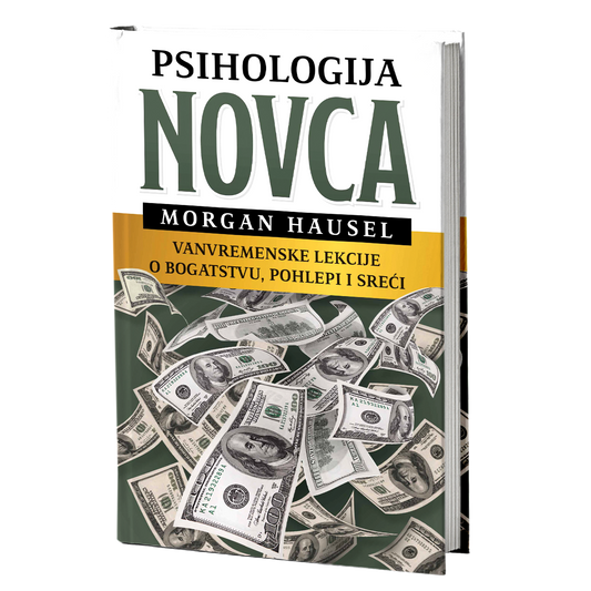 Psihologija novca – Morgan Hausel