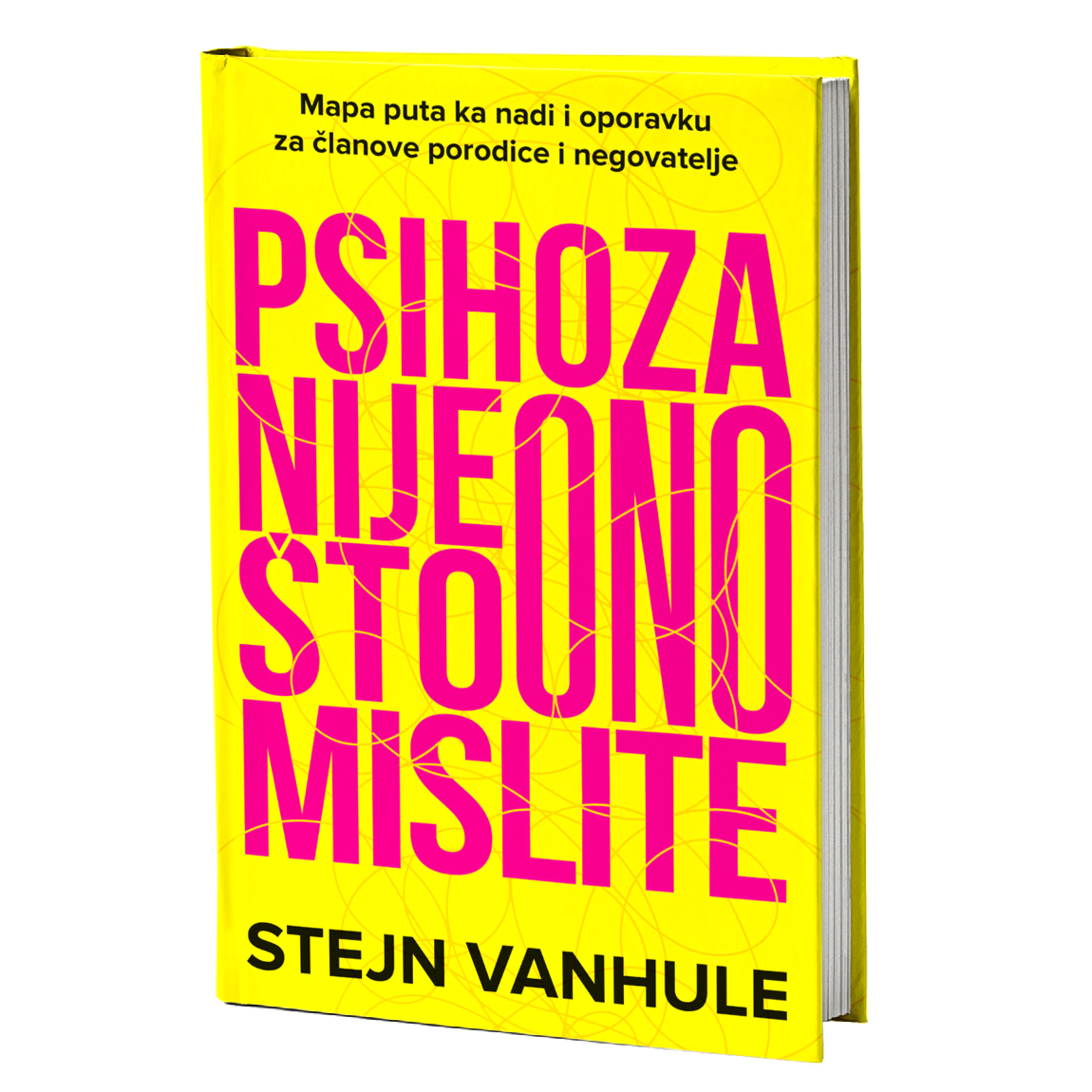 Psihoza nije ono što mislite – Stejn Vanhule