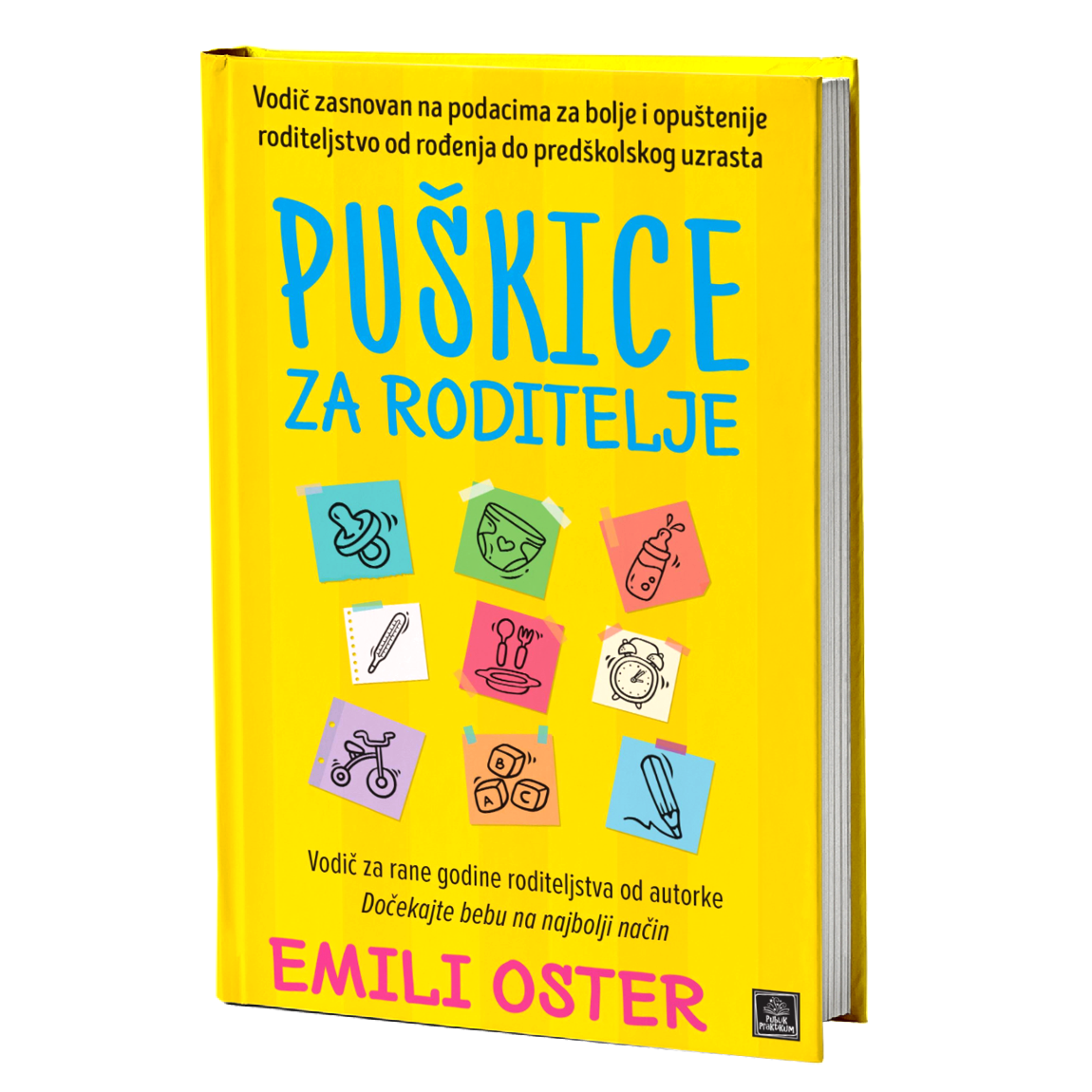 Puškice za roditelje – Emili Oster