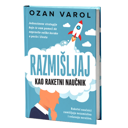 Razmišljaj kao raketni naučnik - Ozan Varol
