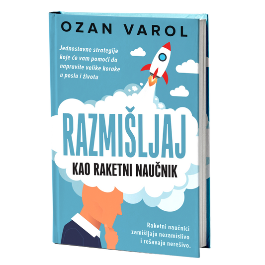 Razmišljaj kao raketni naučnik - Ozan Varol