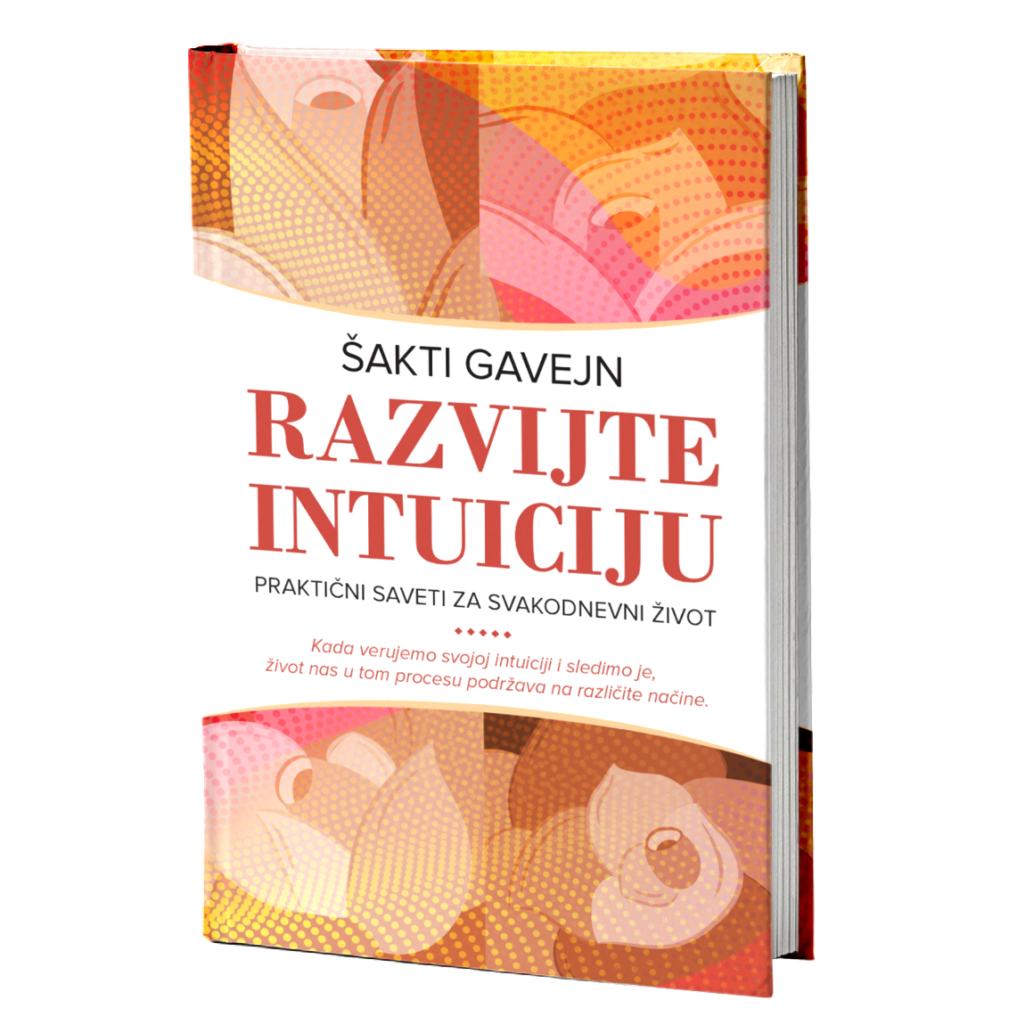 Razvijte intuiciju – Šakti Gavejn