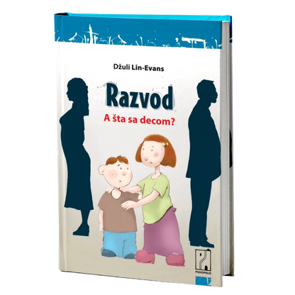 Razvod, a šta sa decom? – Džuli Lin Evans