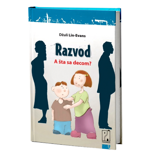 Razvod, a šta sa decom? – Džuli Lin Evans
