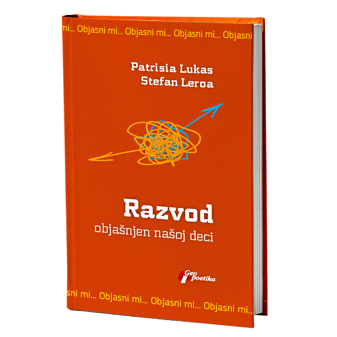 Razvod objašnjen našoj deci – Patrisija Lukas i Stefan Leroa