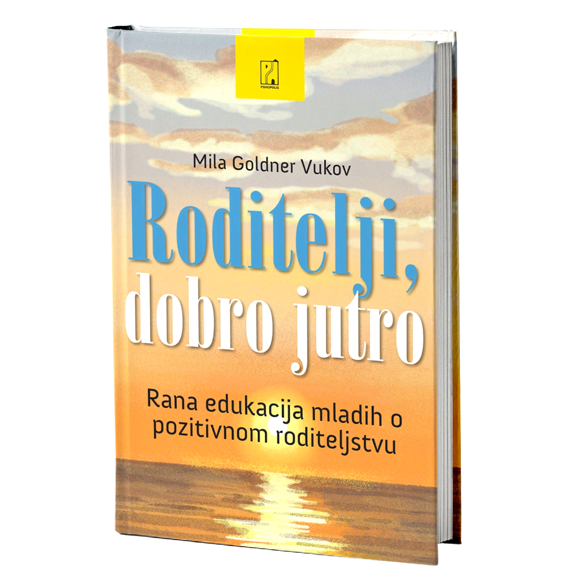 Roditelji, dobro jutro – Mila Goldner Vukov