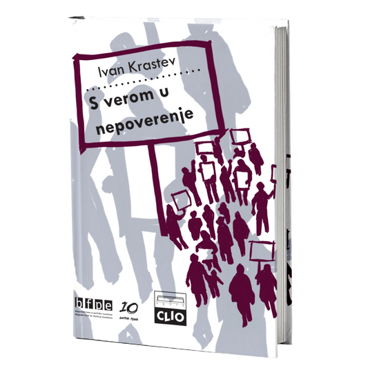S verom u nepoverenje – Ivan Krastev