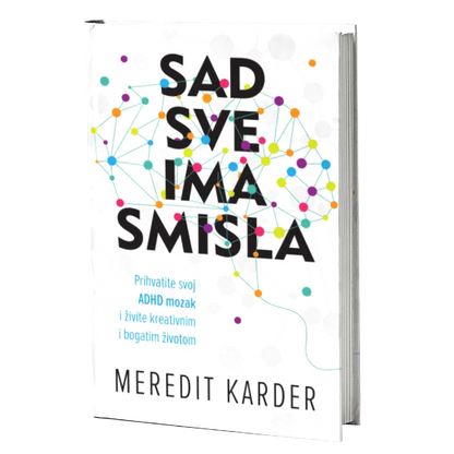 Sad sve ima smisla – Meredit Karder