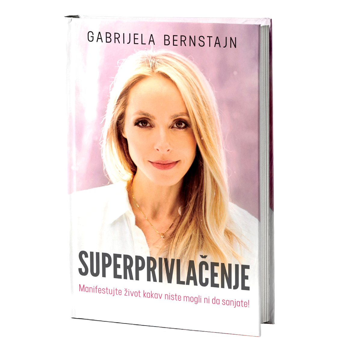 Superprivlačenje - Gabrijela Bernstajn