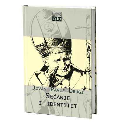 Sećanje i identitet – Papa Jovan Pavle II