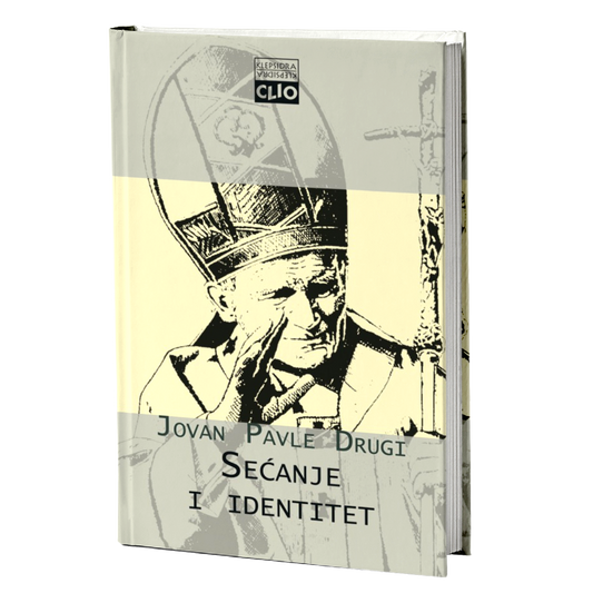 Sećanje i identitet – Papa Jovan Pavle II