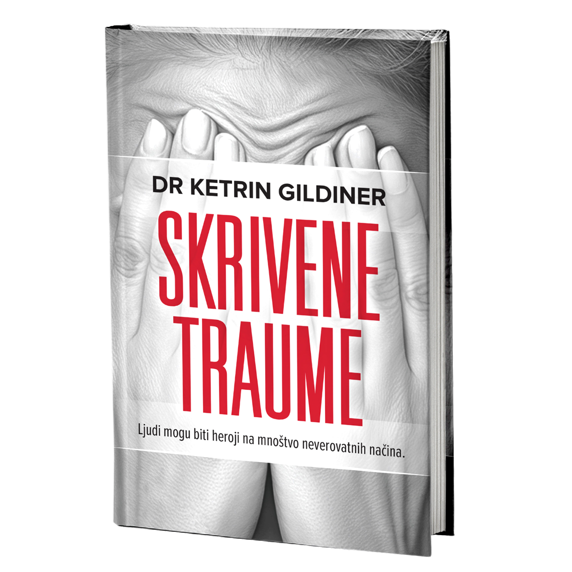 Skrivene traume – Ketrin Gildiner