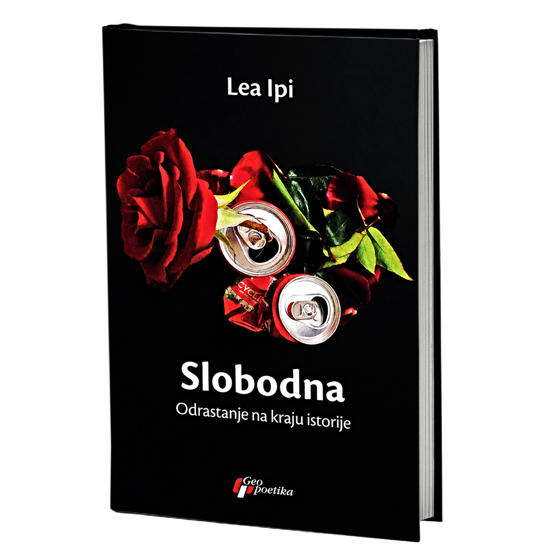 slobodna: odrastanje na kraju istorije – lea ipi mokap knjige