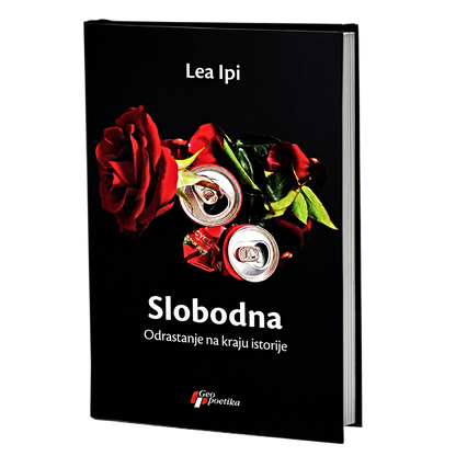 slobodna: odrastanje na kraju istorije – lea ipi mokap knjige