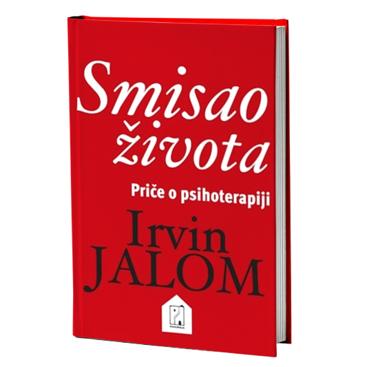 Smisao života: priče o psihoterapiji – Irvin Jalom