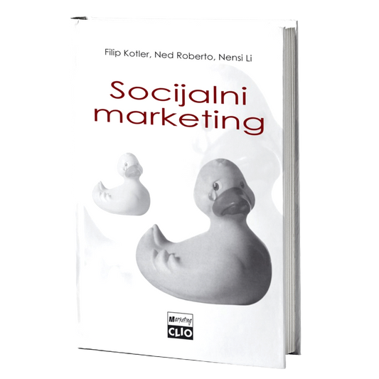 Socijalni marketing - kako poboljšati kvalitet života – Filip Kotler