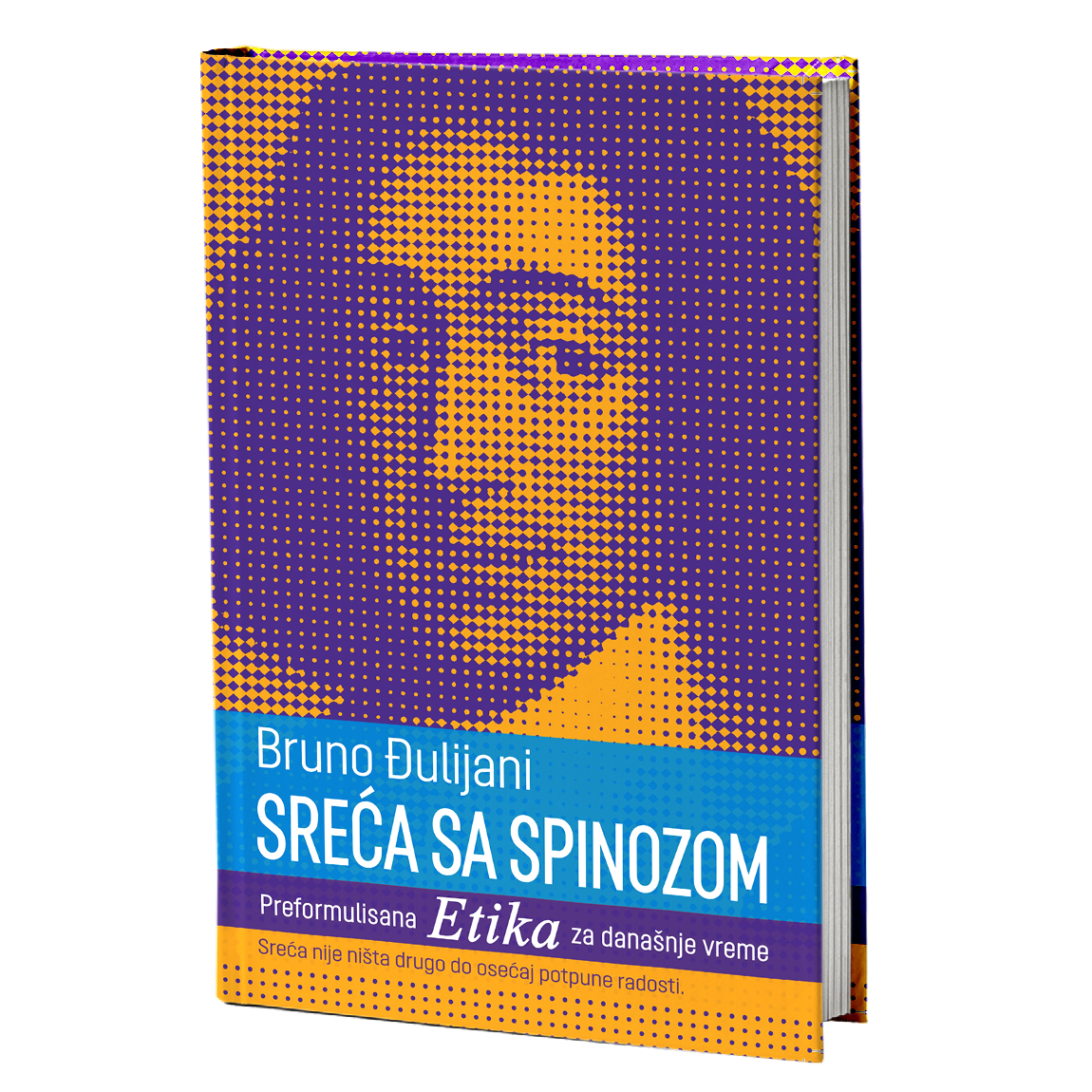 Sreća sa Spinozom – Bruno Đulijani