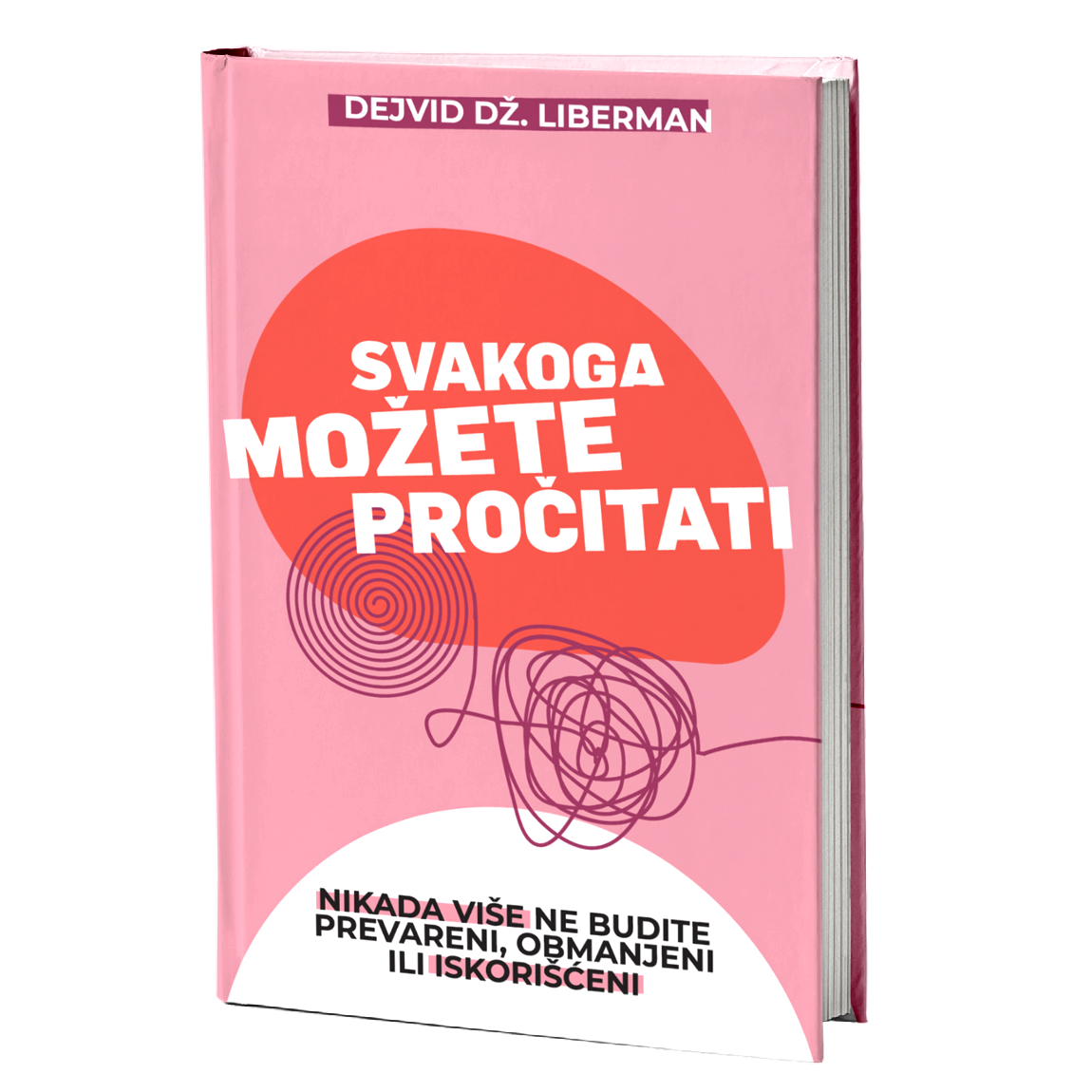 Svakoga možete pročitati – Dejvid Dž. Liberman
