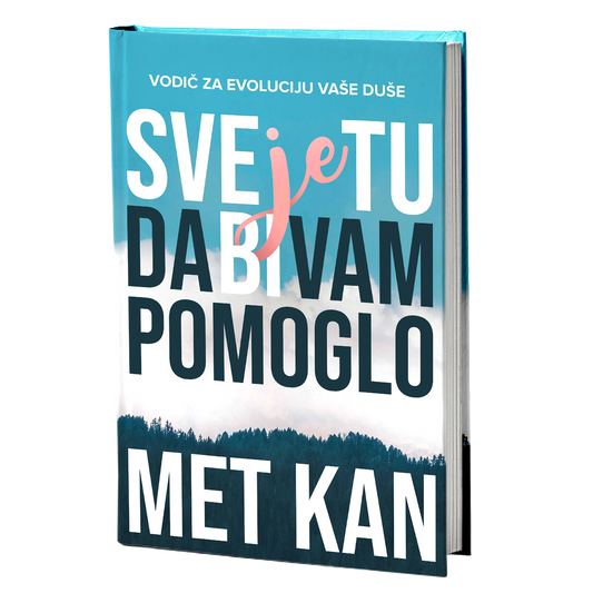 Sve je tu da bi vam pomoglo - Met Kan