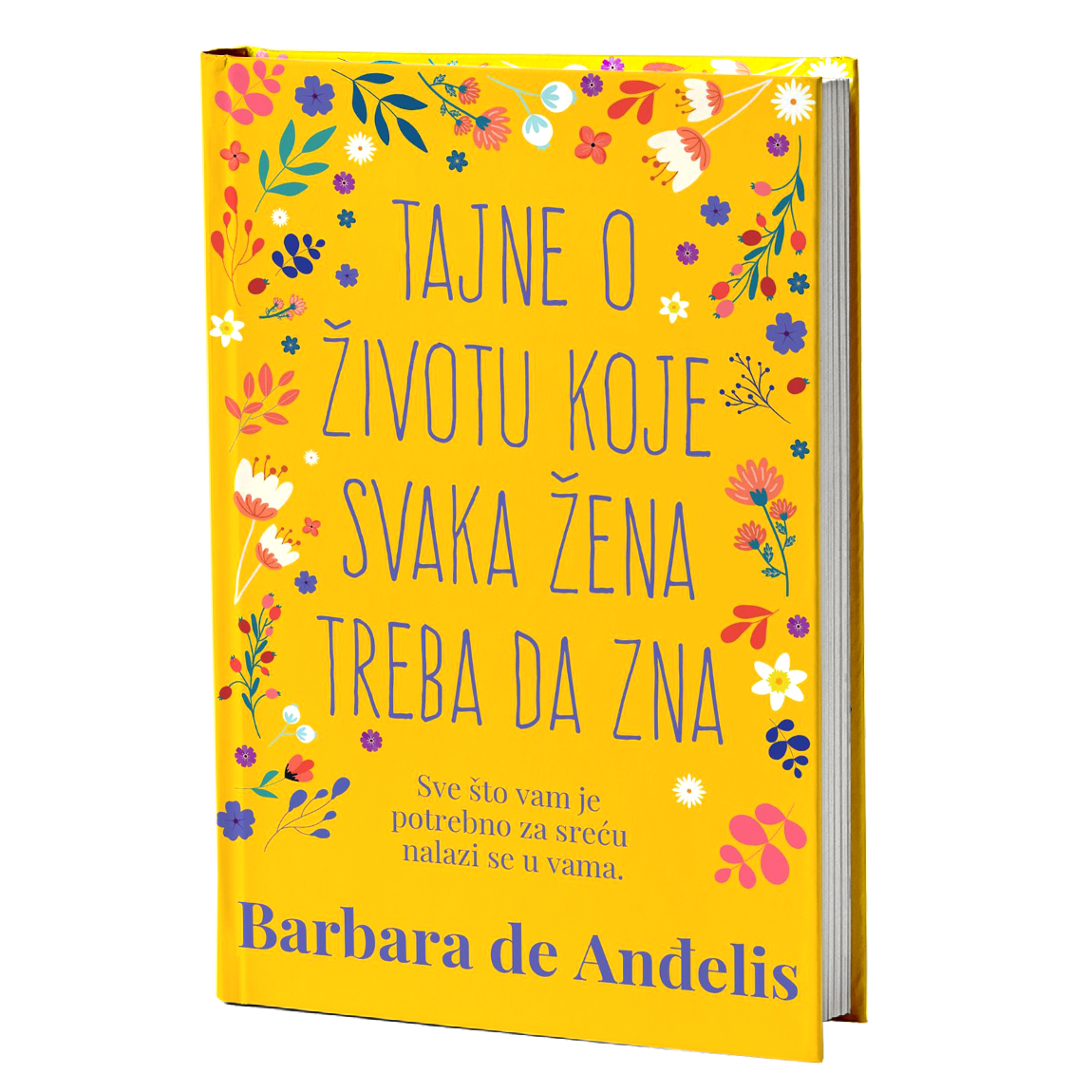 Tajne o životu koje svaka žena treba da zna - Barbara de Anđelis