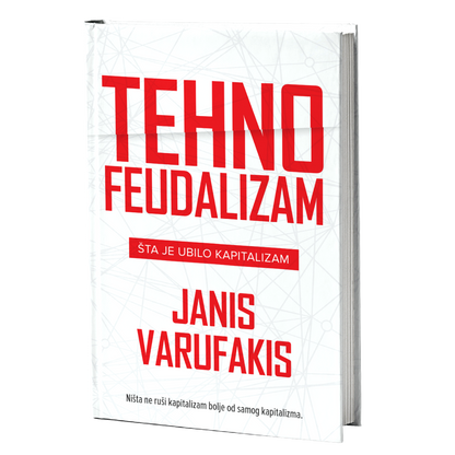 Tehnofeudalizam – Janis Varufakis