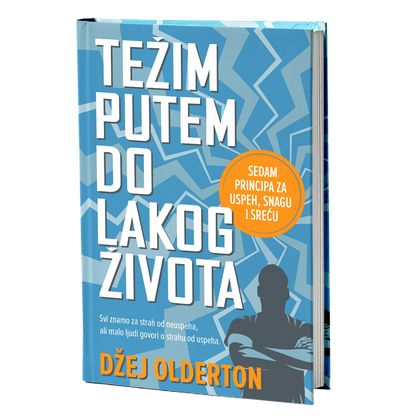 Težim putem do lakog života – Džej Olderton