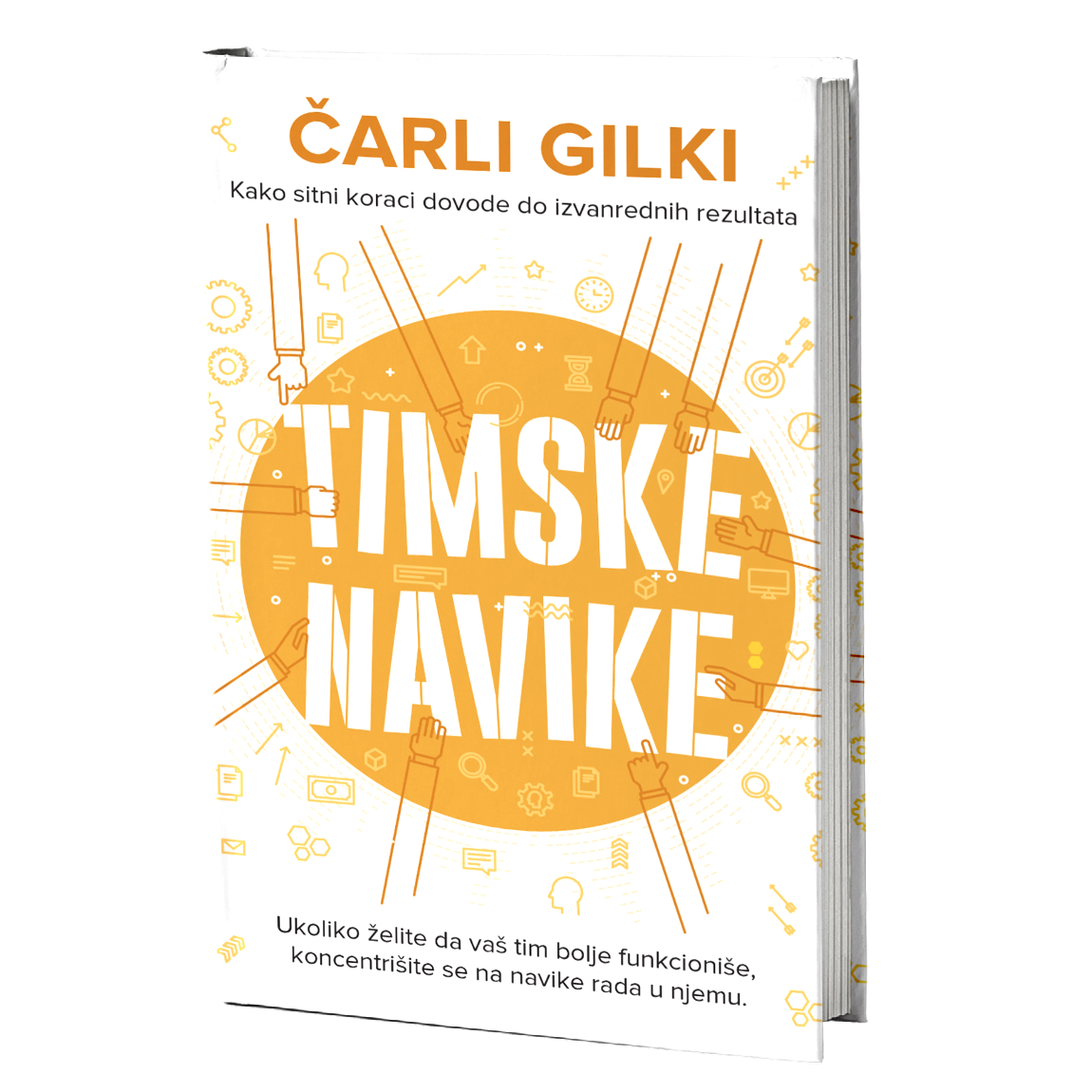 Timske navike – Čarli Gilki