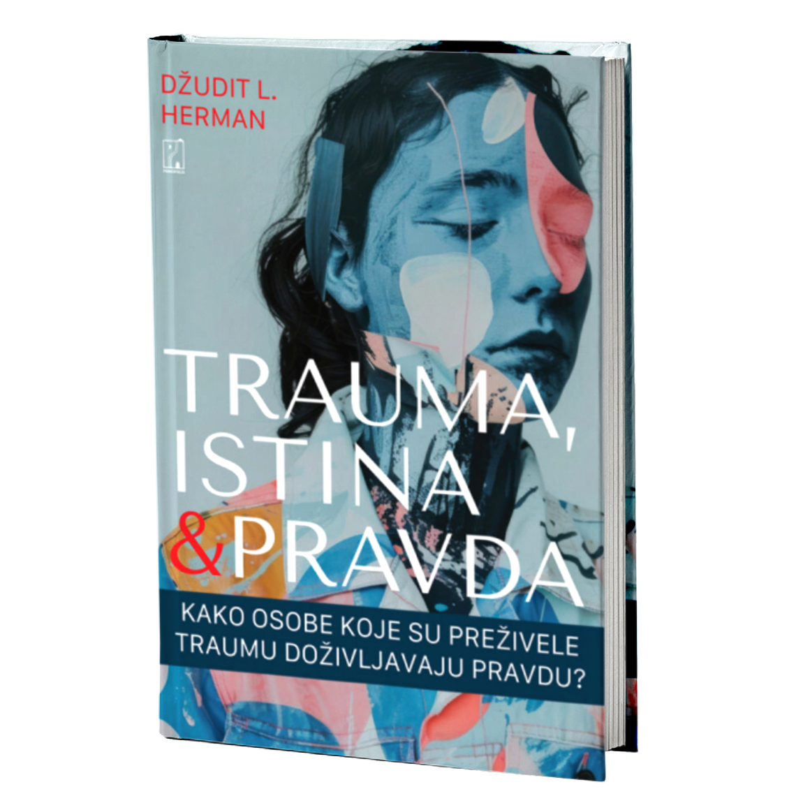 Trauma, istina i pravda – Džudit L. Herman