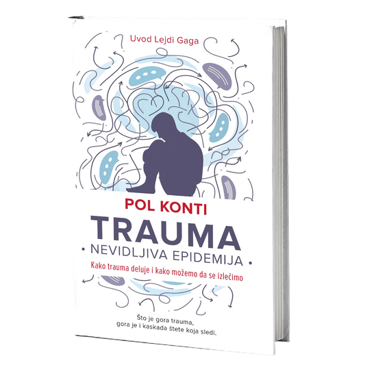 Trauma: nevidljiva epidemija - Pol Konti