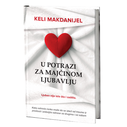 U potrazi za majčinom ljubavlju – Keli Makdanijel