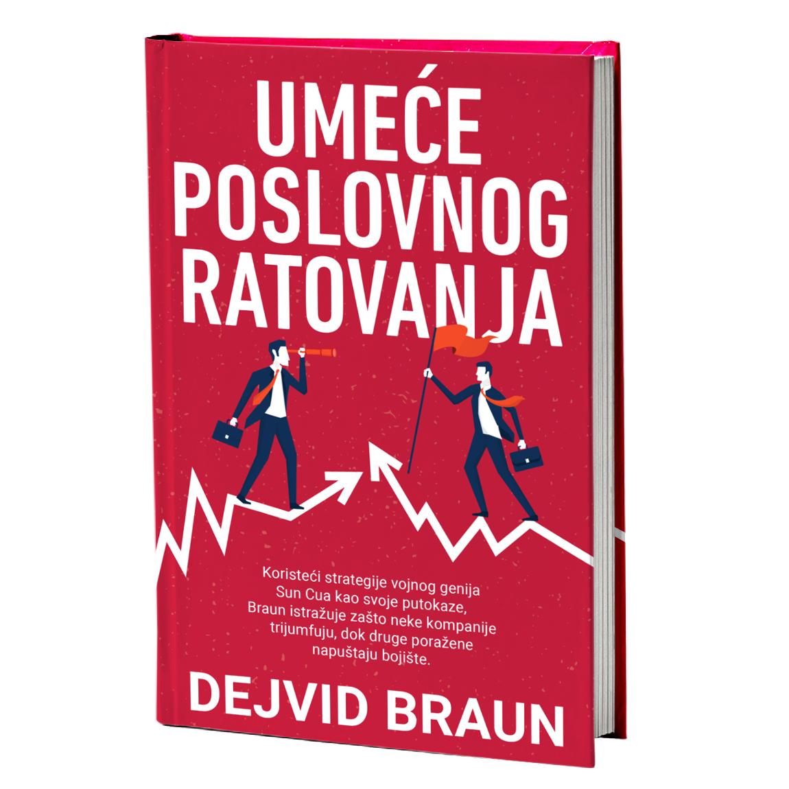 Umeće poslovnog ratovanja – Dejvid Braun