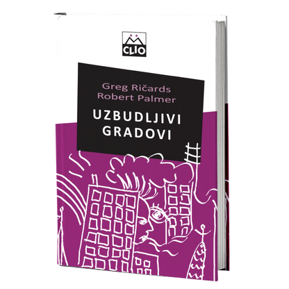 Uzbudljivi gradovi - kreativni menadžment i revitalizacija grada