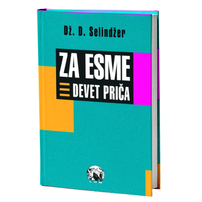 Za Esme - devet priča – Džerom Dejvid Selindžer
