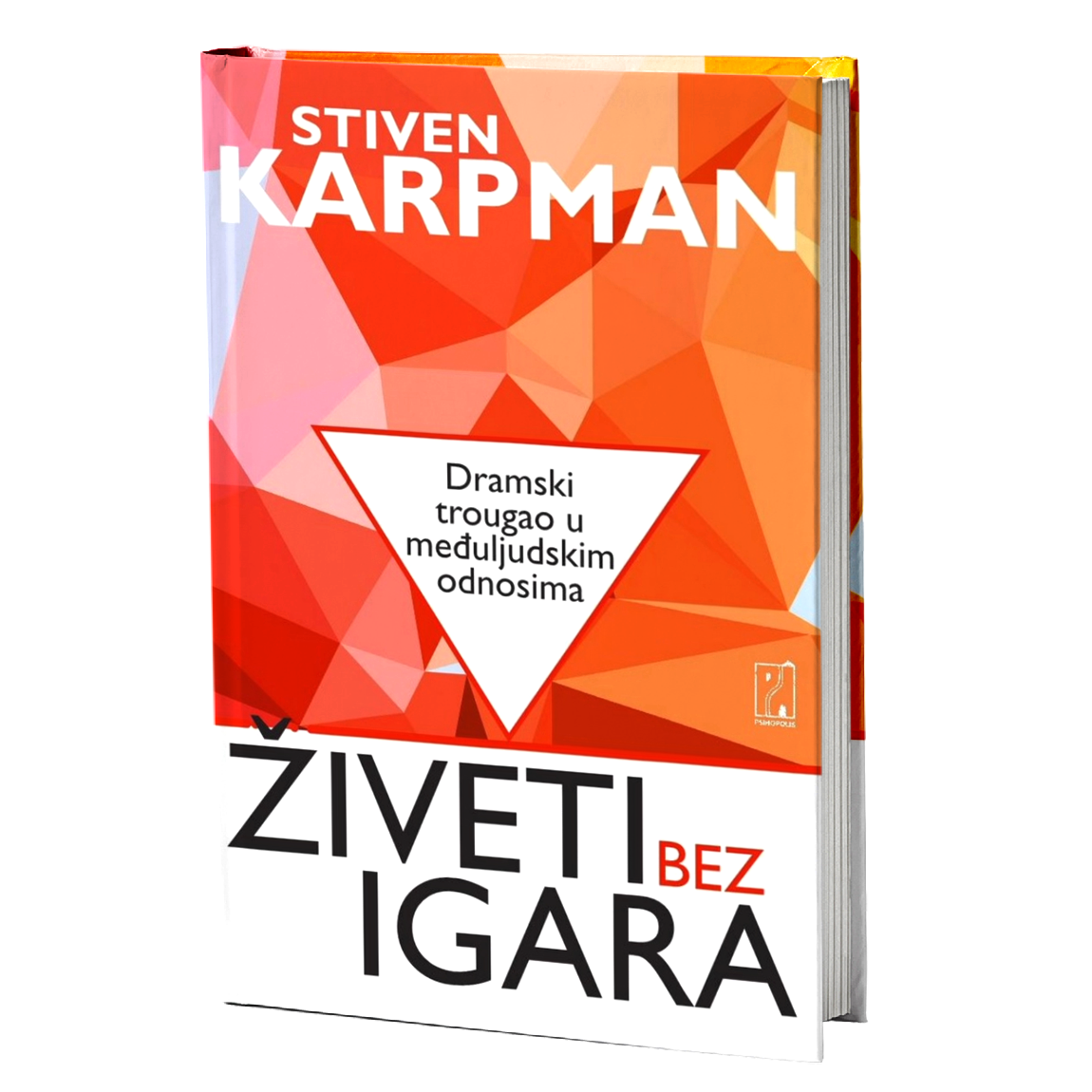 Živeti bez igara – Stiven Karpman