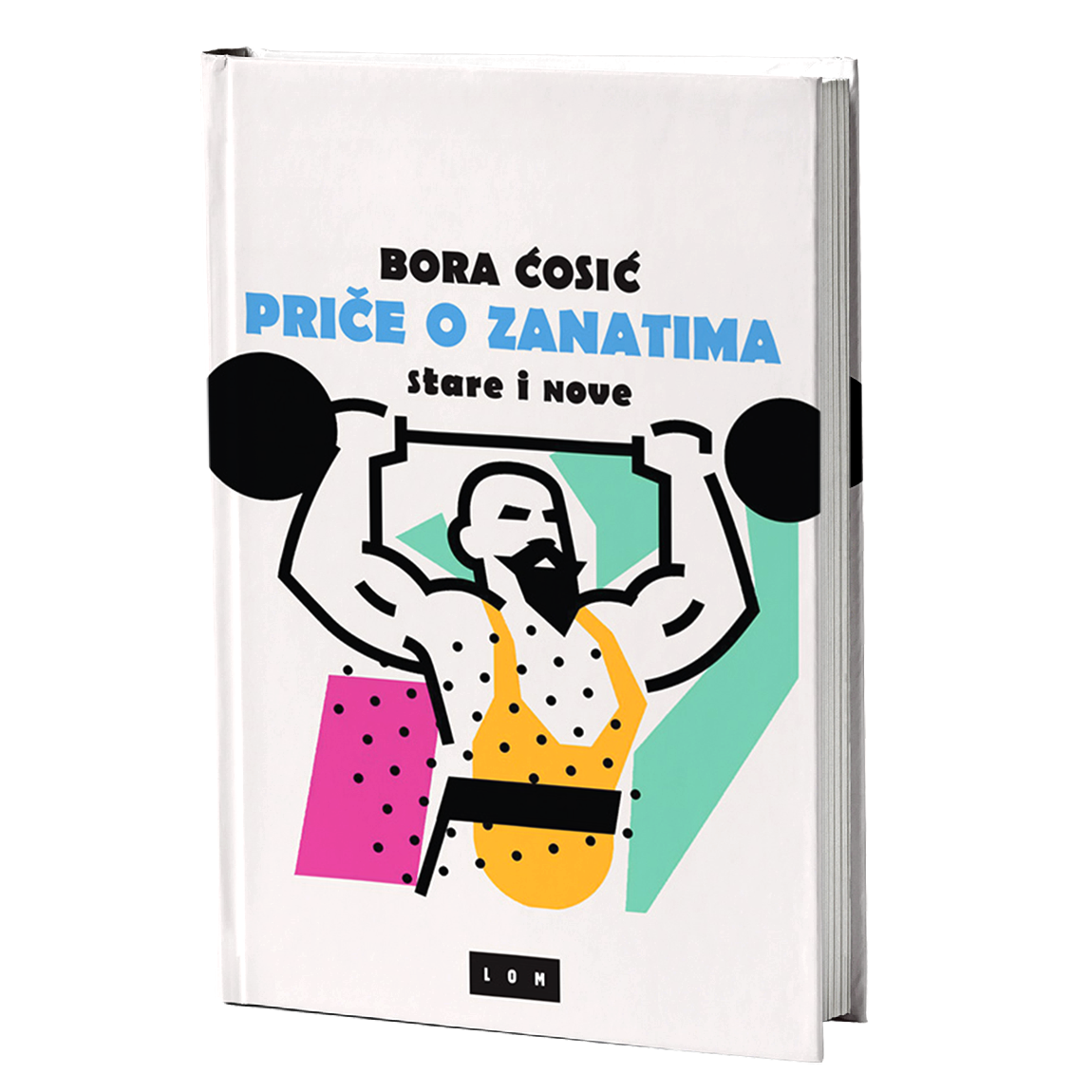 Priče o zanatima, stare i nove – Bora Ćosić