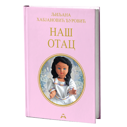 Naš otac – Ljiljana Habjanović Đurović