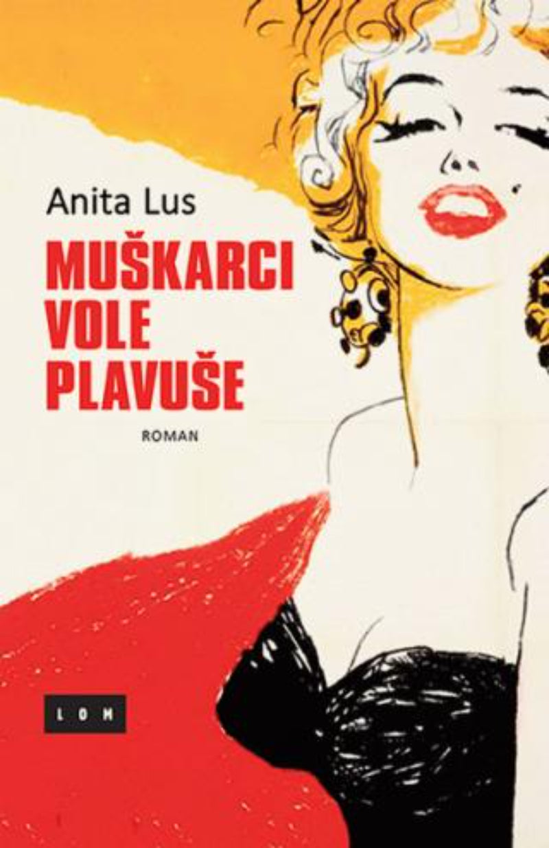 Muškarci vole plavuše – Anita Lus