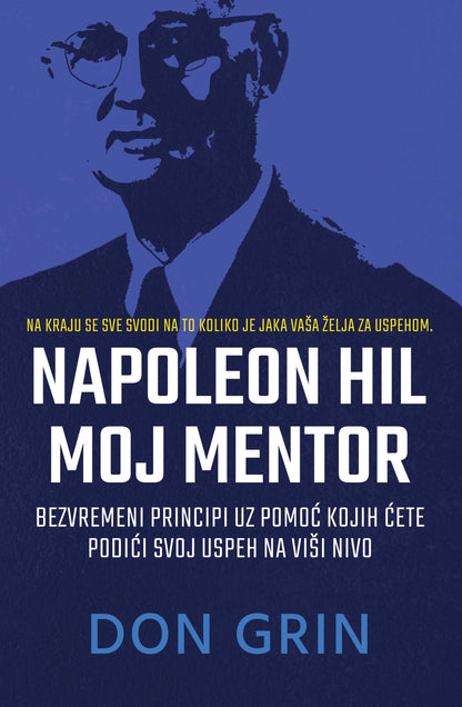 Napoleon Hil Moj mentor - Don Grin