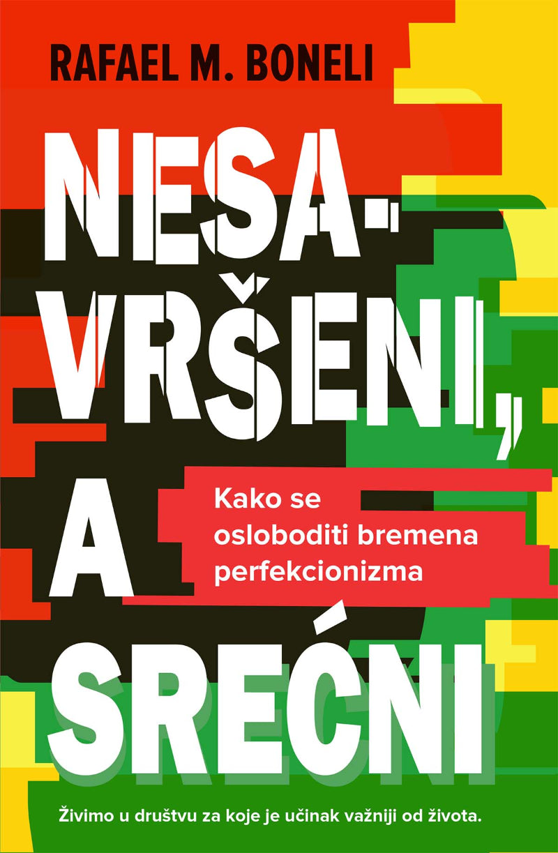 Nesavršeni, a srećni – Rafael M. Boneli