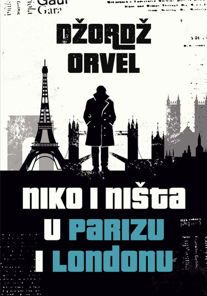 Niko i ništa u Parizu i Londonu - Džordž Orvel
