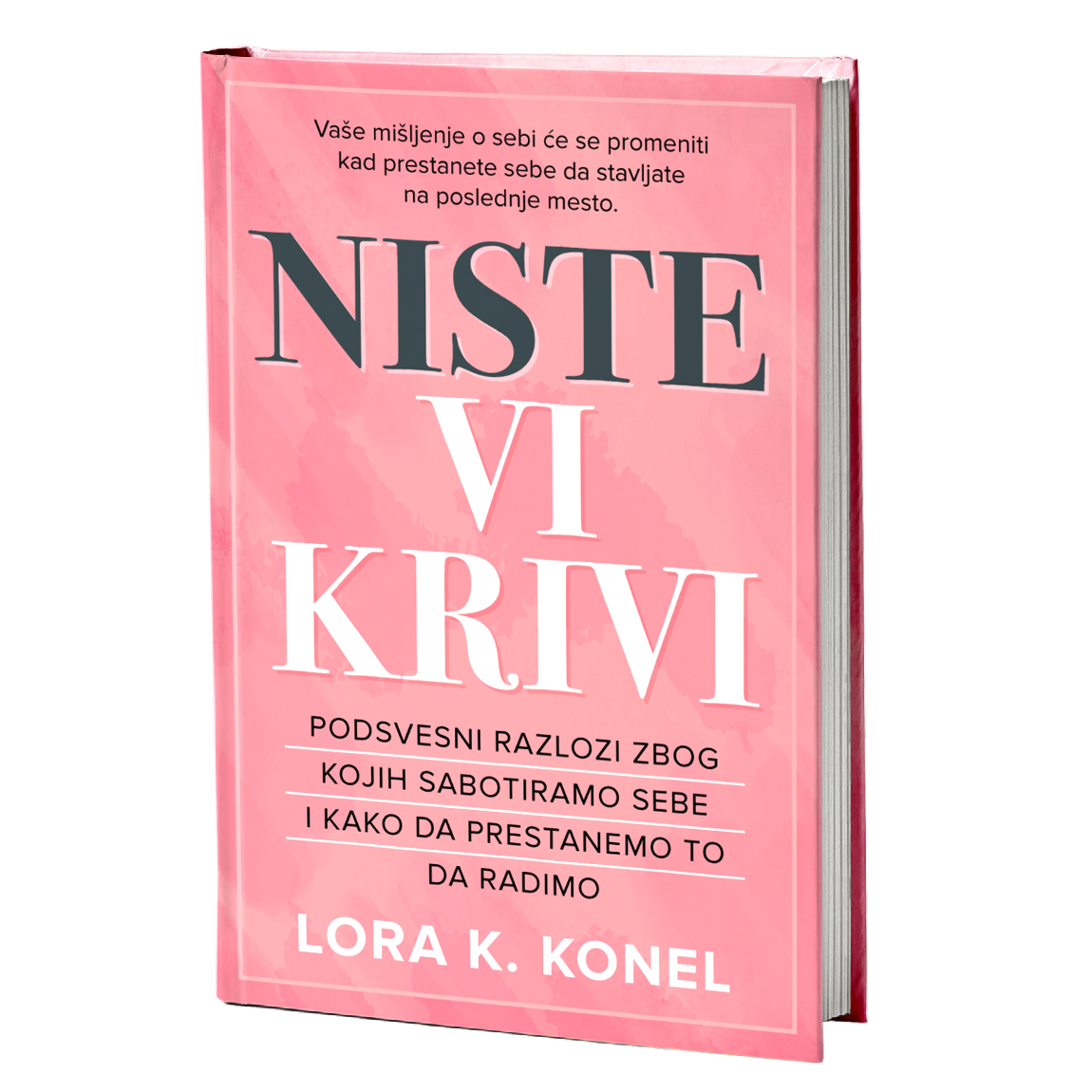 Niste vi krivi - Lora Konel