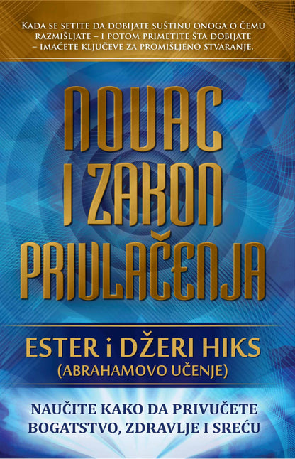 Novac i zakon privlačenja – Ester i Džeri Hiks
