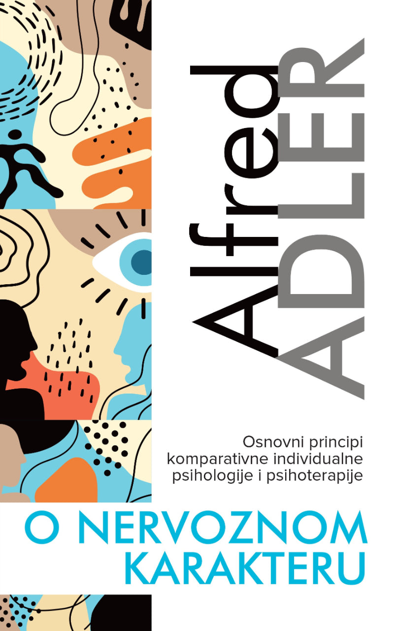 O nervoznom karakteru – Alfred Adler