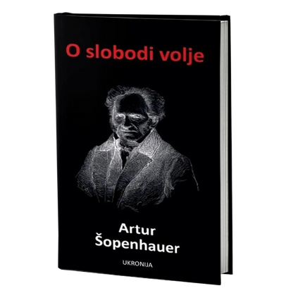 O slobodi volje – Artur Šopenhauer