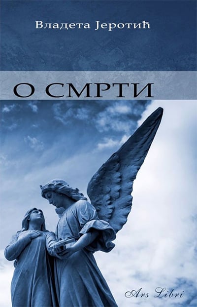 O SMRTI - Vladeta Jerotić