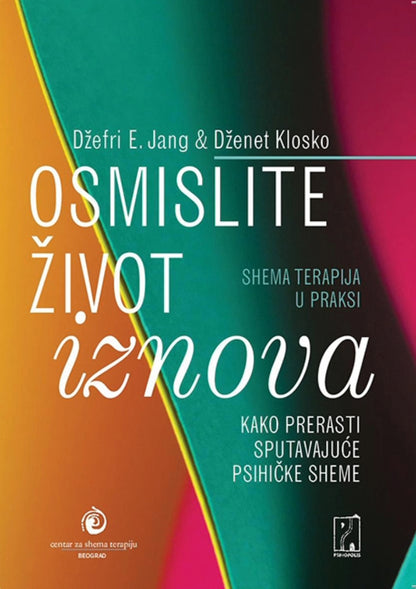 Osmislite život iznova – Džefri Jang, Dženet Klosko