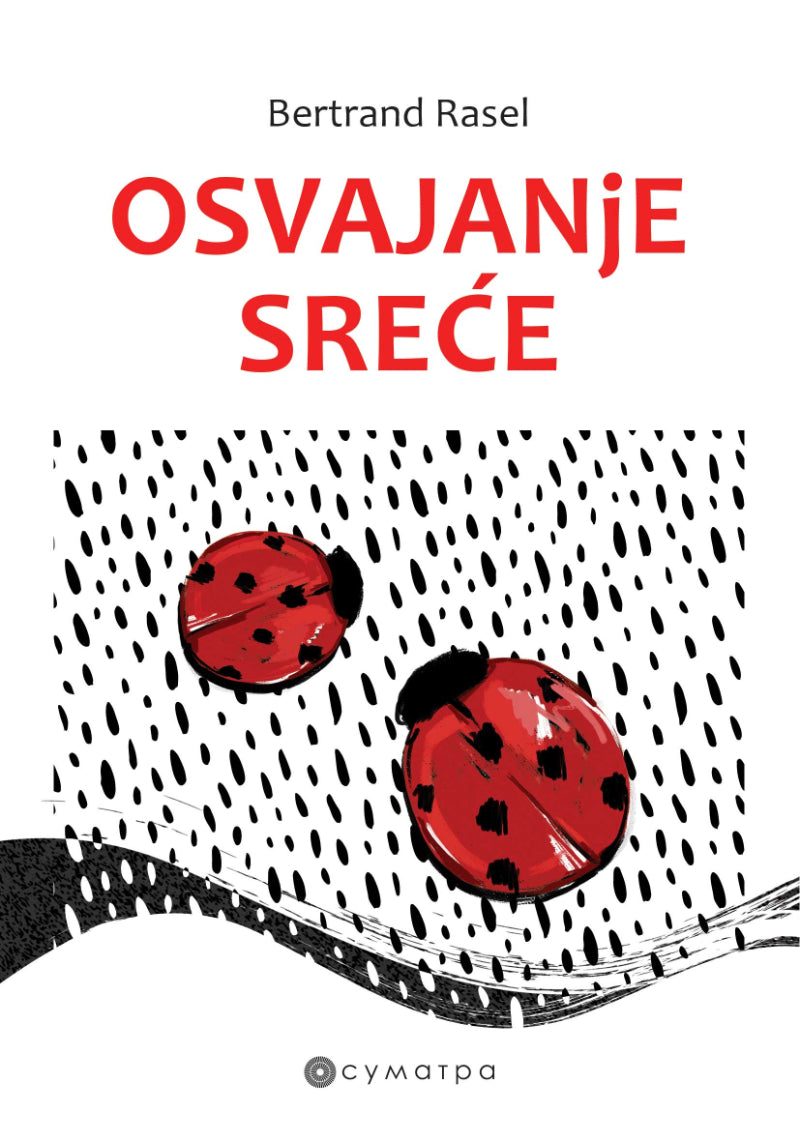 Osvajanje sreće – Bertrand Rasel
