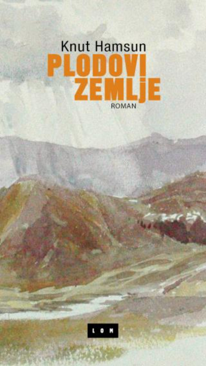 Plodovi zemlje – Knut Hamsun