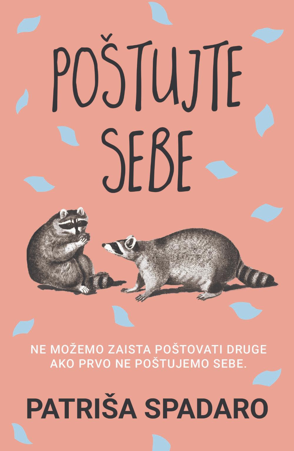 Poštujte sebe - Patriša Spadaro