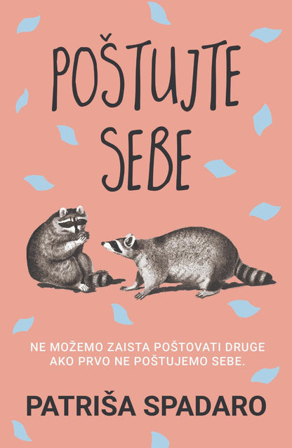 Poštujte sebe - Patriša Spadaro